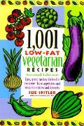 1001 Low Fat Vegetarian Recipes 2nd Edition