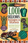 1001 Delicious Soups & Stews 2nd Edition From El