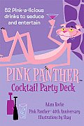Pink Panther Cocktail Party Deck 52 Pink A Licious Drinks to Seduce & Entertain