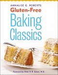 Gluten Free Baking Classics 100 Recipes