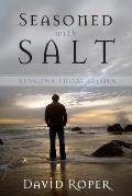 Seasoned With Salt Lessons From Elisha