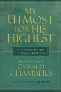 My Utmost For His Highest Quality Paperback Edition
