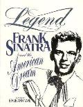 Legend Frank Sinatra & The American Dream