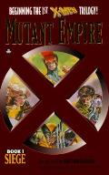 Mutant Empire siege 01 X Men