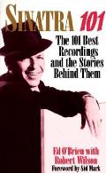 Sinatra 101 The 101 Best Recordings &