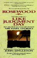 Rosewood Like Judgement Day