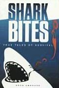 Shark Bites True Tales Of Survival