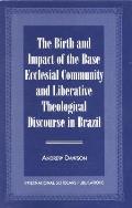 Birth & Impact Of The Base Ecclesial Com