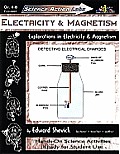 Science Action Labs Electricity & Magnetism: Explorations in Electricity & Magnetism