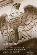 Reading John: A Literary and Theological Commentary on the Fourth Gospel and Johannine Epistles