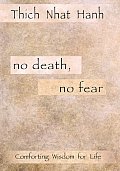 No Death No Fear Comforting Wisdom For L
