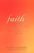 Faith Trusting Your Own Deepest Experien