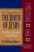 In Search Of The Birth Of Jesus The Real