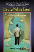 Life As Waking Dream