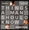 Esquires Things A Man Should Know About