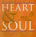 Heart and Soul: Living the Joy, Truth and Beauty of Your Intimate Relationship