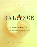 Living In Balance A Dynamic Approach For Creating Harmony & Wholeness in a Chaotic World