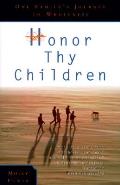 Honor Thy Children One Familys Journey