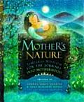 Mothers Nature Timeless Wisdom for the Journey Into Motherhood