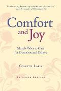 Comfort & Joy: Simple Ways to Care for Ourselves and Others