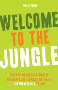 Welcome to the Jungle Everything You Wanted to Know About Bipolar but Were Too Freaked Out to Ask
