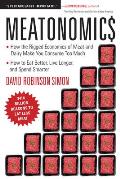 Meatonomics How the Rigged Economics of Meat & Dairy Make You Consume Too Much & How to Eat Better Live Longer & Spend Smarter