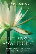 Little Book of Awakening Selections from the 1 New York Times Bestselling the Book of Awakening