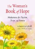 Womans Book of Hope Meditations for Passion Power & Promise