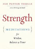 Strength Meditations for Wisdom Balance & Power