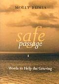 Safe Passage Words To Help The Grieving