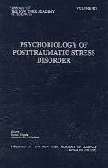 Psychobioloby Of Posttraumatic Stress
