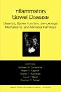 Inflammatory Bowel Disease: Genetics, Barrier Function, and Immunological Mechanisms, and Microbial Pathways, Volume 1072