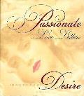 Passionate Love Letters An Anthology Of Desire