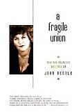 Fragile Union New & Selected Writings