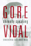 Gore Vidal Sexually Speaking