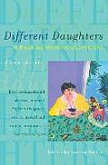 Different Daughters A Book By Mothers O
