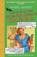 Case Of The Good For Nothing Girlfriend