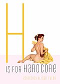 H Is For Hardcore