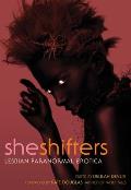 She Shifters: Lesbian Paranormal Erotica