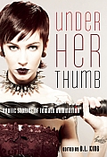 Under Her Thumb Erotic Stories of Female Domination