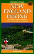 New England Hiking The Complete Guide To More
