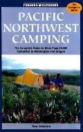 Pacific Northwest Camping 6th Edition