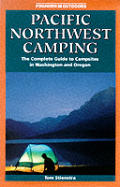 Pacific Northwest Camping 7th Edition