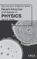 Recent Advances and Issues in Physics