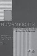 Human Rights: The Essential Reference