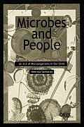 Microbes and People: An A-Z of Microorganisms in Our Lives