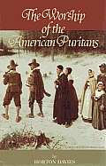 Worship Of The American Puritans 1629 17