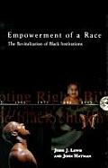 Empowerment of a Race: The Revitalization of Black Institutions