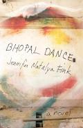 Bhopal Dance A Novel