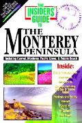 Insiders Guide To The Monterey Peninsula 2nd Edition